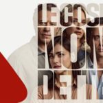 Gabriele Muccino presenta Le Cose non dette nelle sale italiane dal 29 gennaio